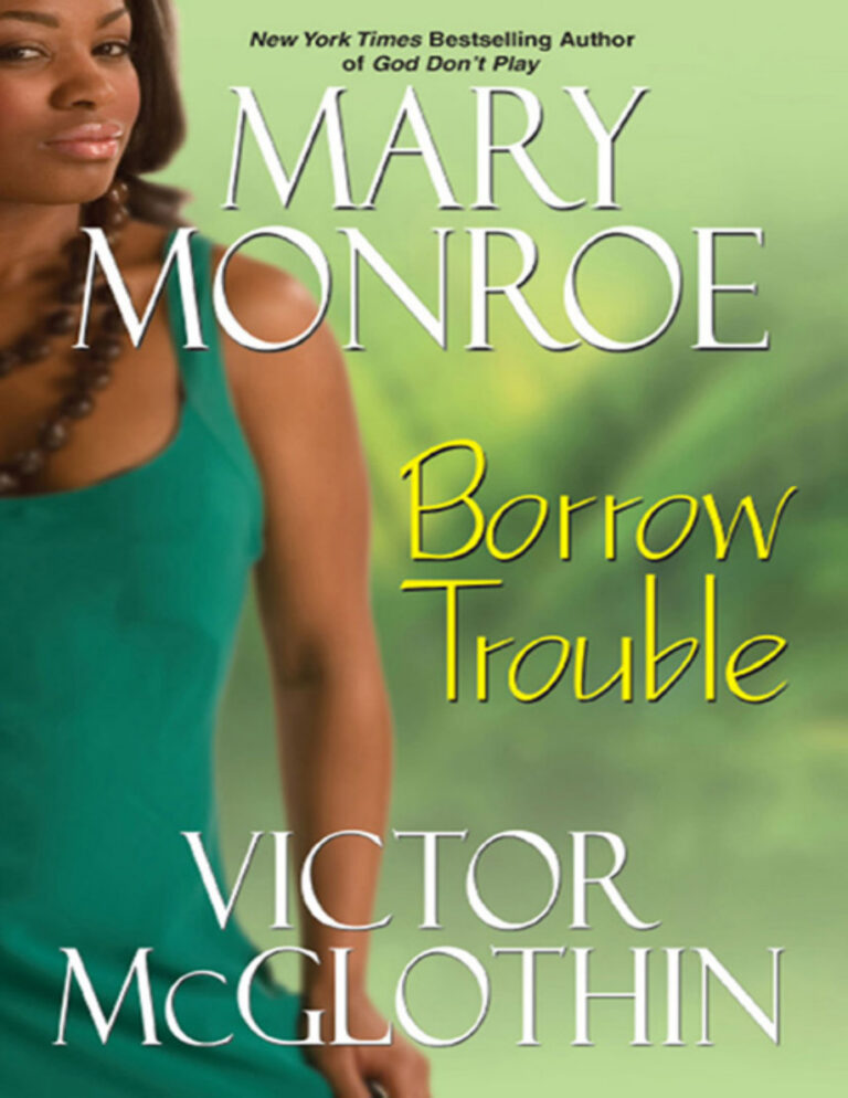 Borrow Trouble mary monroe Kitap Kapağı