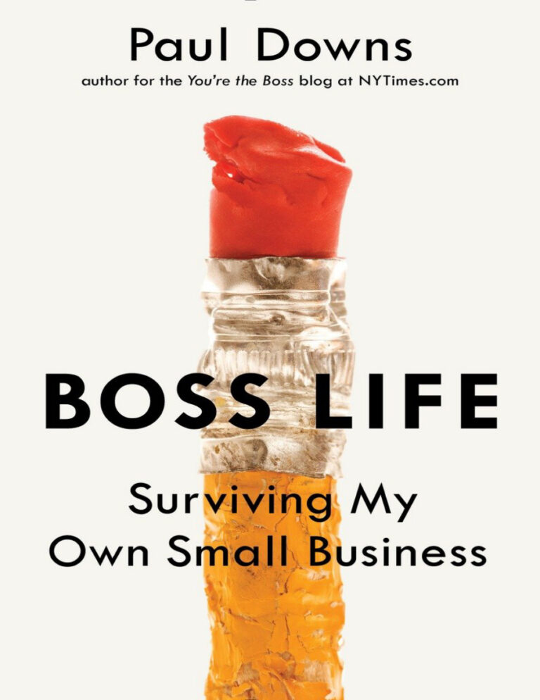 Boss Life Surviving My Own Small Business Paul Downs Kitap Kapağı