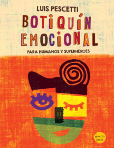 Botiquin emocional Spanish Edition Luis Pescetti Kitap Kapağı