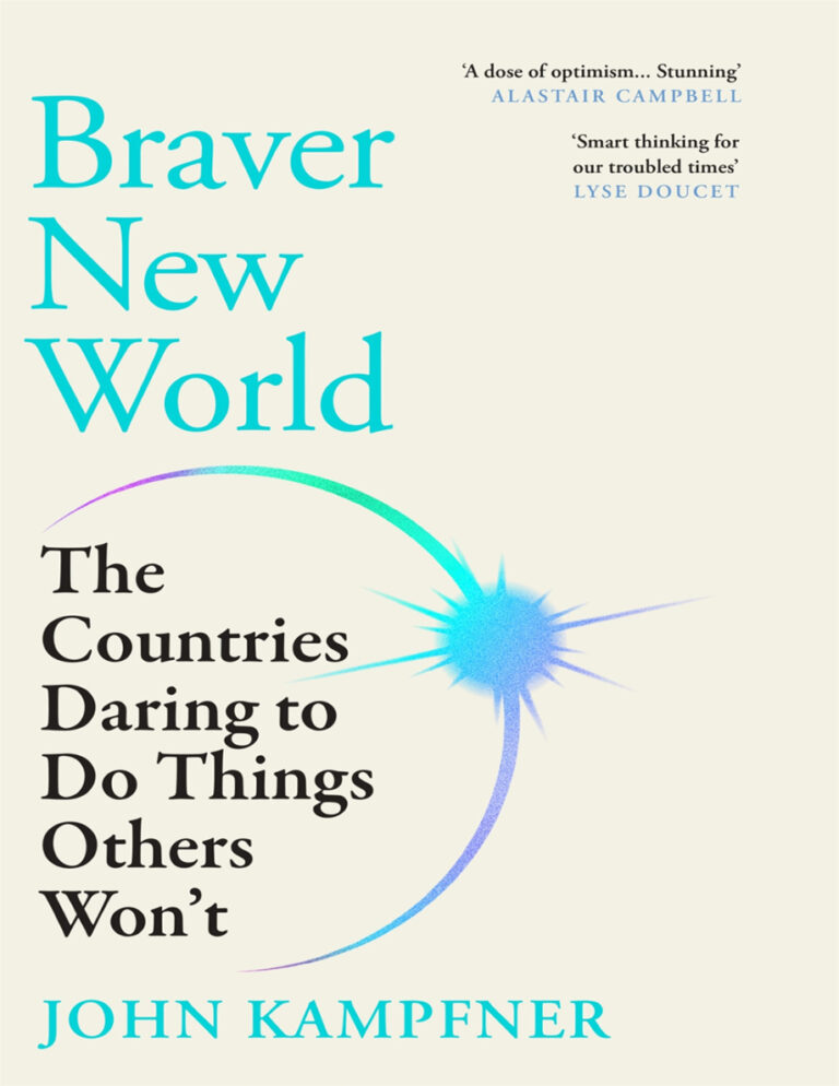 Braver New World John Kampfner Kitap Kapağı