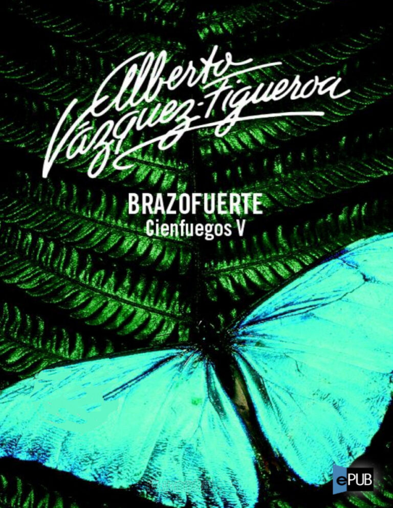 Brazofuerte Spanish Edition Vazquez Figueroa Alberto Kitap Kapağı