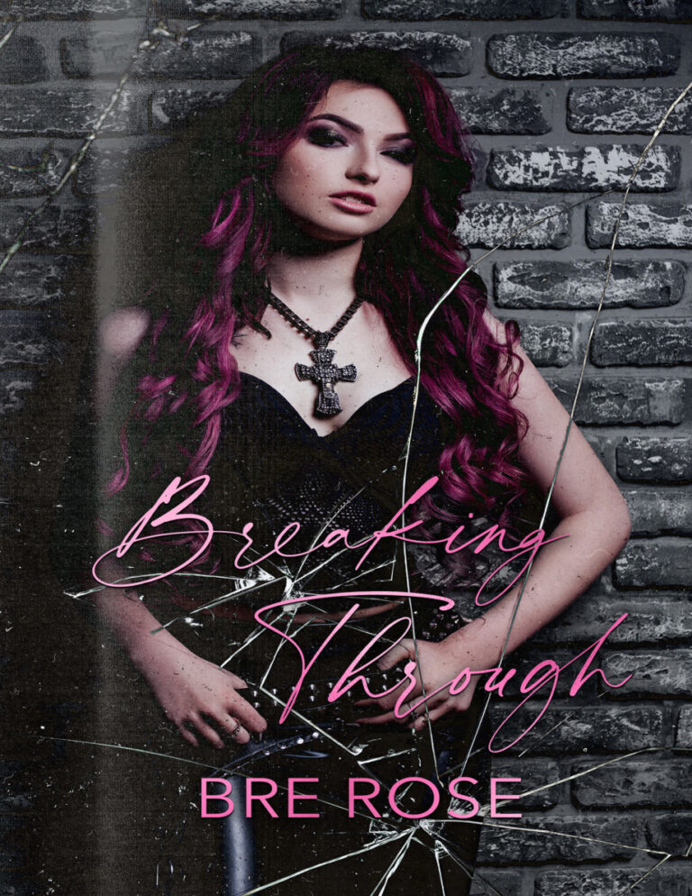 Breaking through Bre Rose Kitap Kapağı