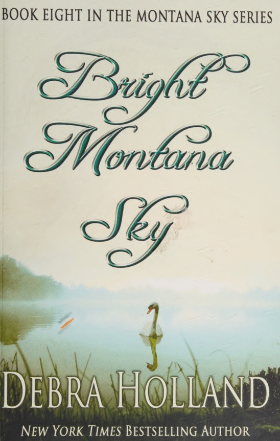 Bright Montana sky Debra Holland Kitap Kapağı