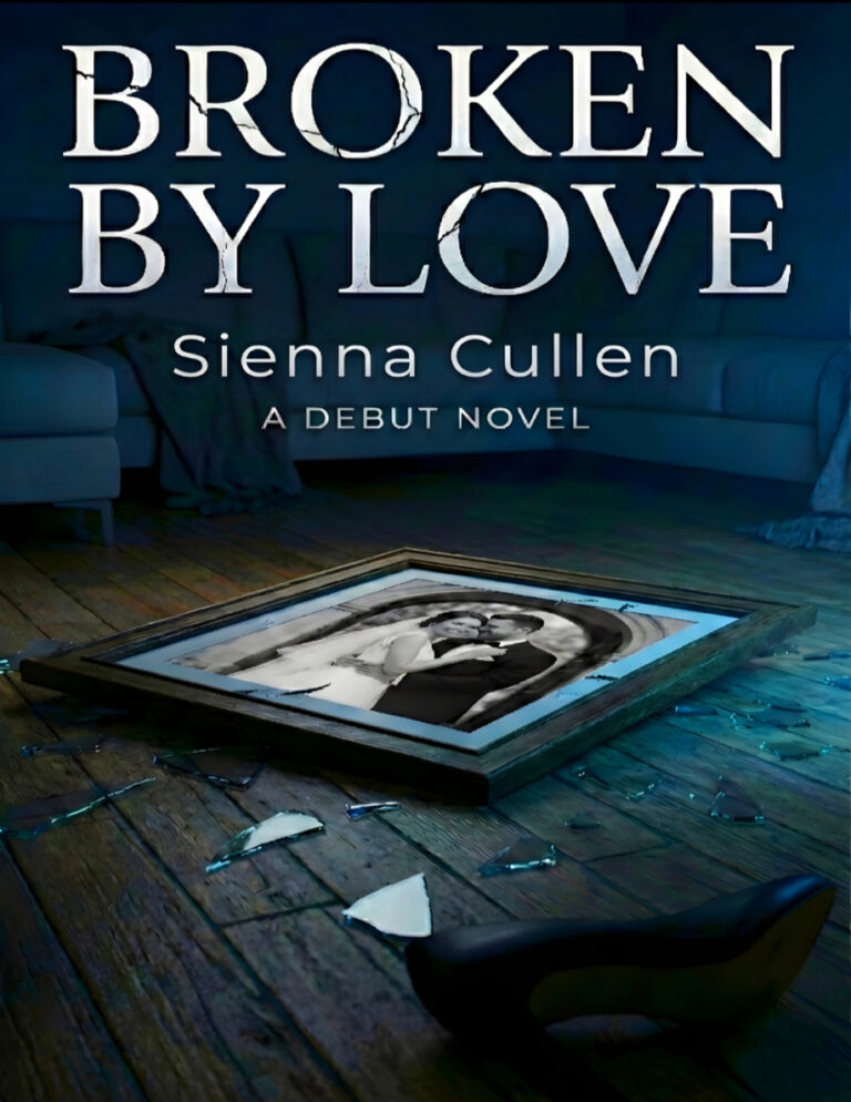 Broken By Love Sienna Cullen Kitap Kapağı