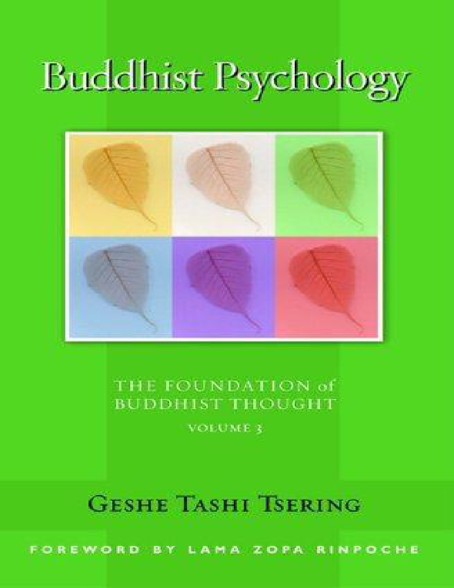 Buddhist Psychology The foundation of Buddhist Thought Geshe Tasha Tsering Kitap Kapağı