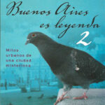 Buenos Aires es leyenda 2 Spanish Edition Coviello Victor Kitap Kapağı