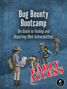Bug Bounty Bootcamp The Guide to Finding and Reporting Web Vulnerabilities Kitap Kapağı