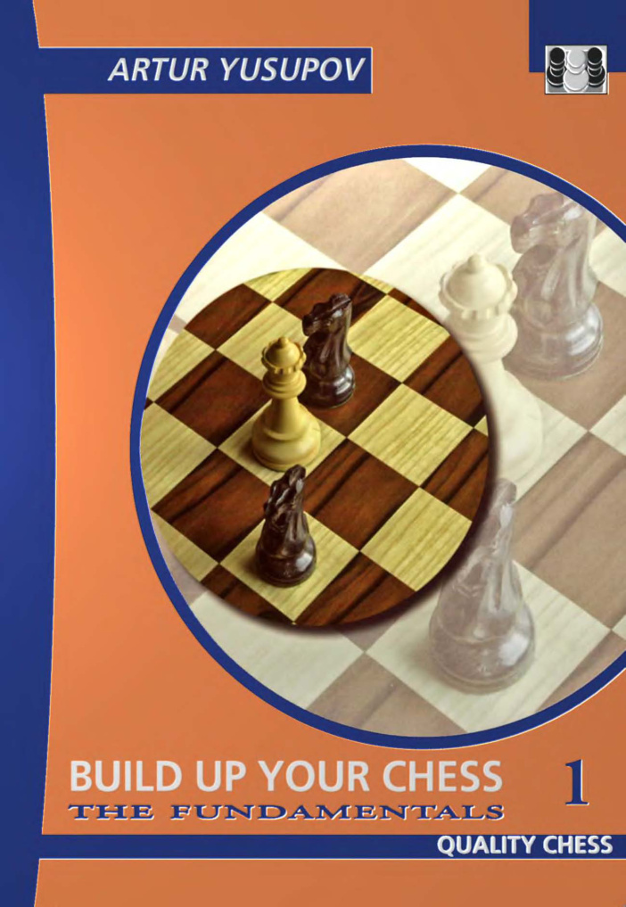 Build Your Chess 1 PDF Download – Artur Yusupov