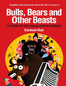 Bulls, Bears and Other Beasts A Story of the Indian Stock Market Kitap Kapağı
