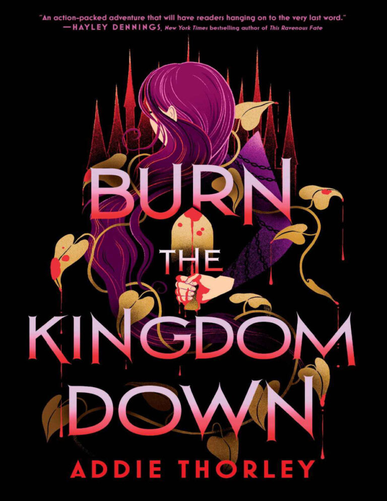 Burn the Kingdom Down Addie Thorley Kitap Kapağı