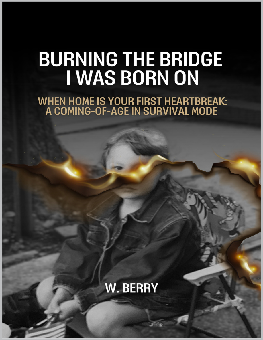 Burning The Bridge I Was Born On PDF Download