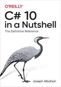 C# 10 in a Nutshell The Definitive Reference Joseph Albahari O'Reilly Kitap Kapağı