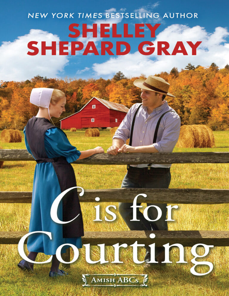 C is for courting Shelley Shepard Gray Kitap Kapağı