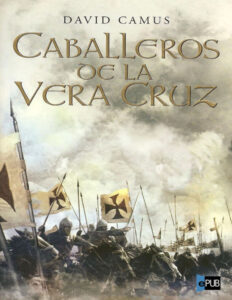 Caballeros de la Veracruz Spanish Edition Camus David Kitap Kapağı