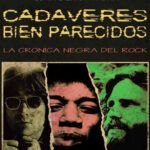 Cadaveres bien parecidos La cronica negra del rock Spanish Edition Sierra Jordi Kitap Kapağı
