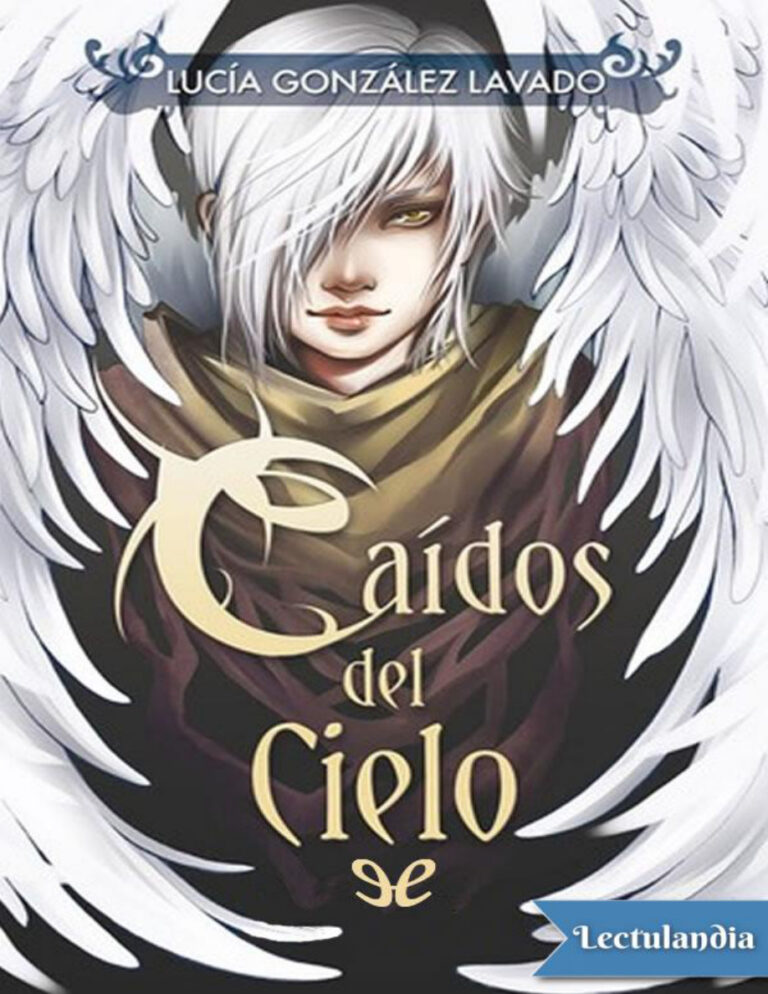 Caidos del cielo Spanish Edition Lucia Gonzalez Lavado Kitap Kapağı