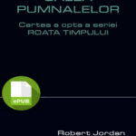 Calea pumnalelor Romanian Edition Robert Jordan Kitap Kapağı
