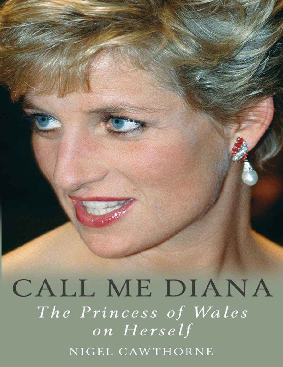Call me Diana the princess of Wales on herself Nigel Cawthorne Kitap Kapağı