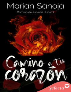 Camino a tu corazon Spanish Edition Marian Sanoja Kitap Kapağı