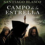 Campo de la estrella Spanish Edition Santiago Blasco Kitap Kapağı
