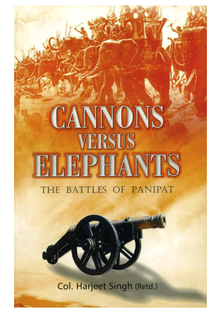 Cannons Versus Elephants The Battles of Panipat Harjeet singh Kitap Kapağı