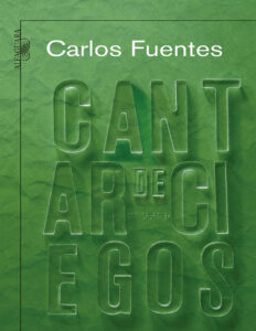 Cantar de los ciegos Spanish Edition Carlos Fuentes Kitap Kapağı
