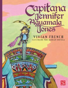 Capitana Jennifer Aguamala Jones Spanish Edition Vivian French Kitap Kapağı