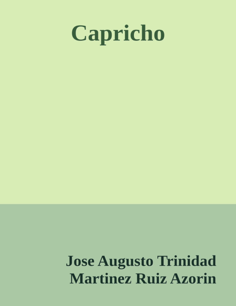 Capricho Spanish Edition Jose Augusto Trinidad Martinez Ruiz Azorin Kitap Kapağı