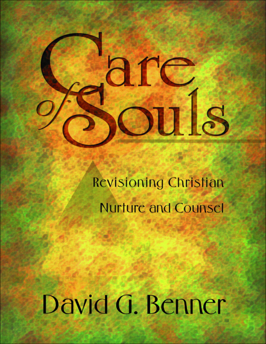 Care of Souls Revisioning Christian Nurture and Counsel David G Benner Kitap Kapağı
