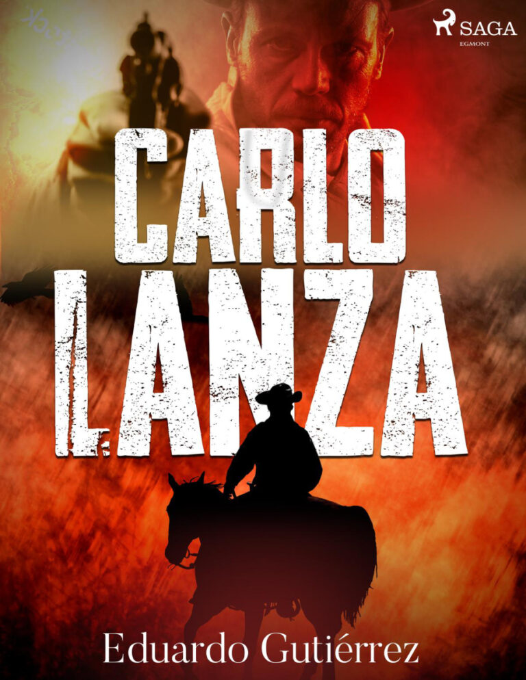 Carlo Lanza Spanish Edition Eduardo Gutierrez Kitap Kapağı
