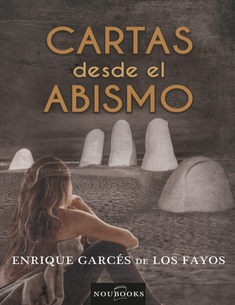 Cartas desde el abismo Spanish Edition Enrique Garces De Los Fallos Kitap Kapağı