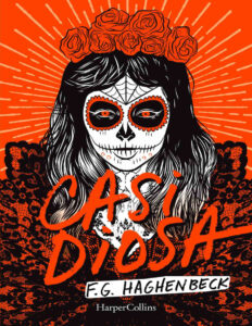 Casi diosa Spanish Edition Francisco Haghenbeck Kitap Kapağı