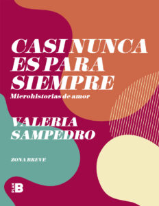Casi nunca es para siempre Spanish Edition Valeria Sampedro Kitap Kapağı