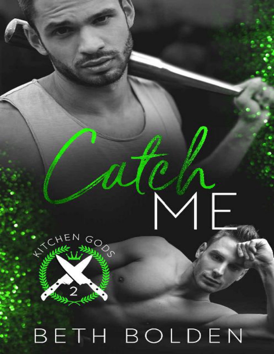 Catch me Beth bolden Kitap Kapağı