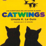 Catwings Las aventuras de los gatos alados Spanish Edition Ursula K Le Guin Kitap Kapağı
