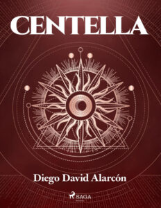 Centella Spanish Edition Diego David Alarcon Kitap Kapağı