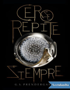 Cero se repite siempre Spanish Edition G S Prendergast Kitap Kapağı