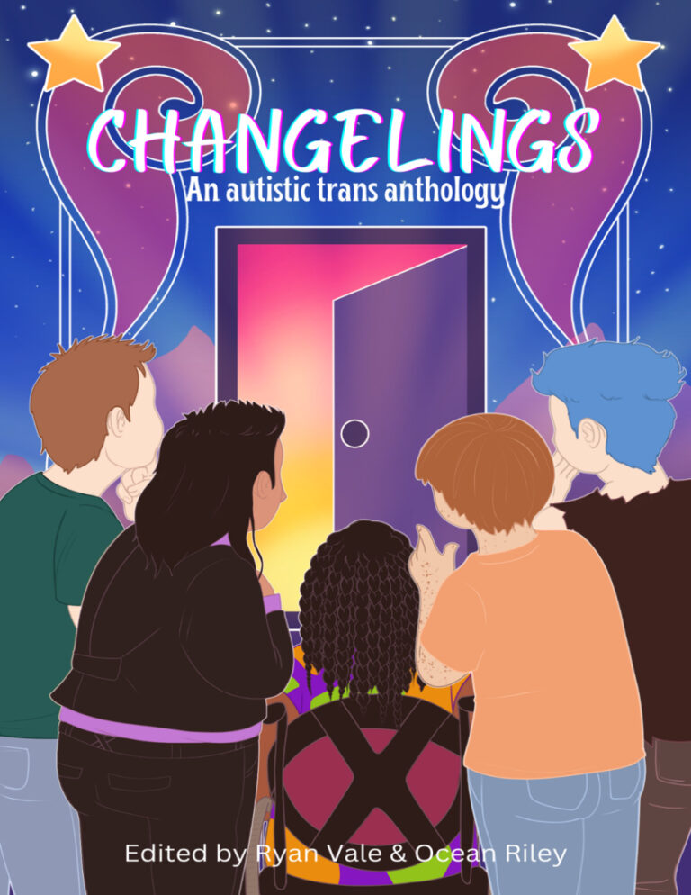 Changelings An Autistic Trans Anthology Ryan Vale Kitap Kapağı