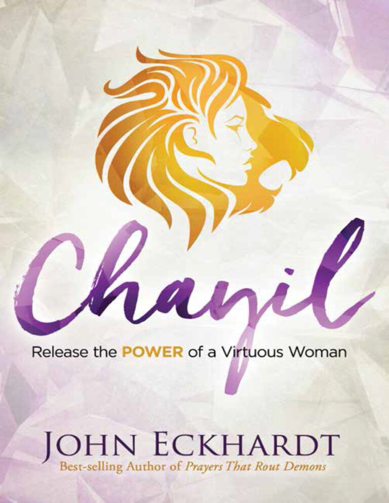 Chayil Release the Power of a Virtuous Woman John Eckhardt Kitap Kapağı