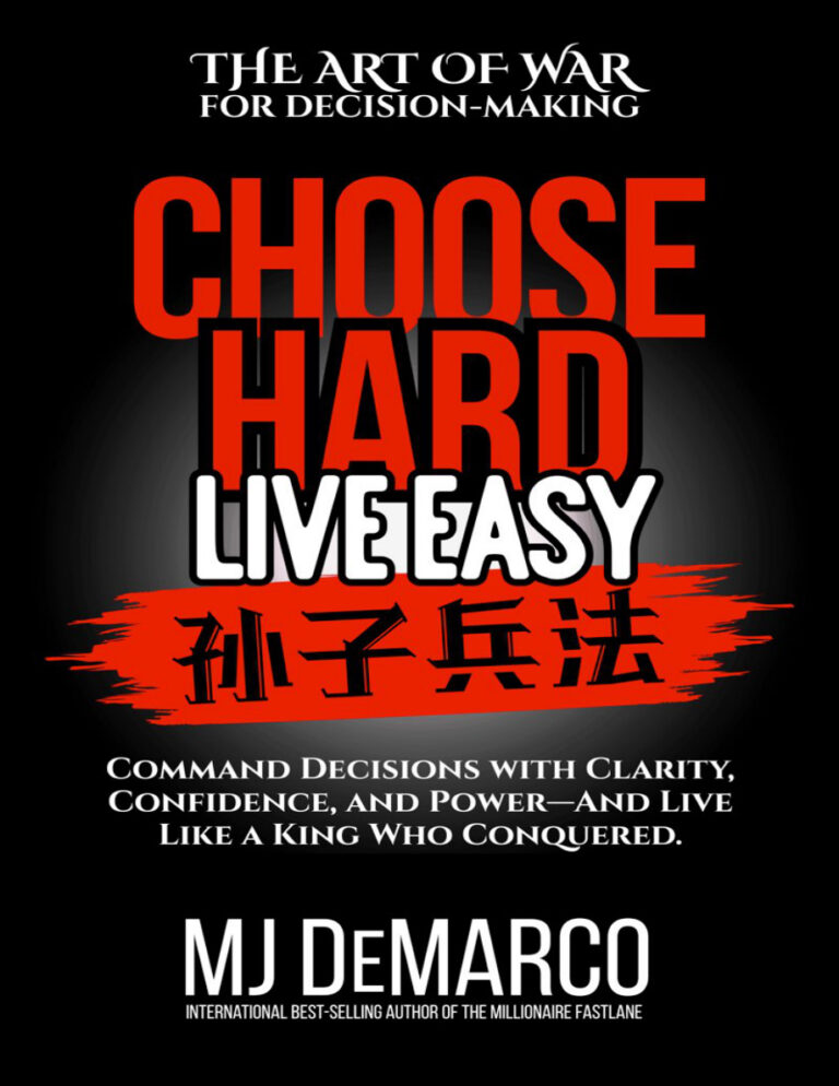 Choose Hard Live Easy MJ DeMarco Kitap Kapağı