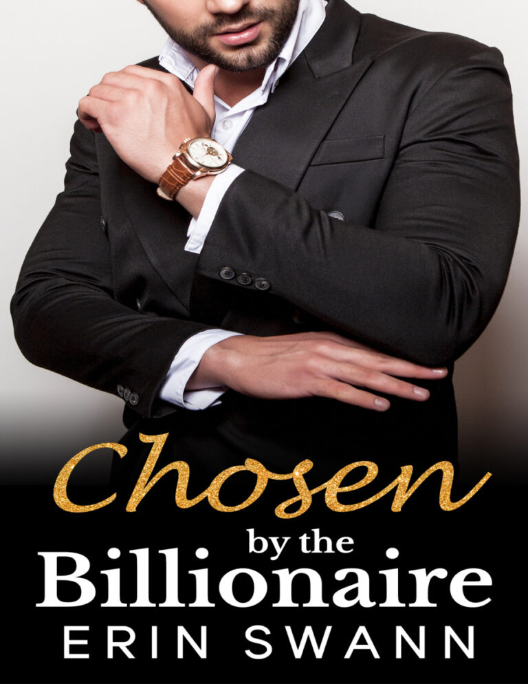 Chosen by the Billionaire Covington Billionaires Erin Swann Kitap Kapağı