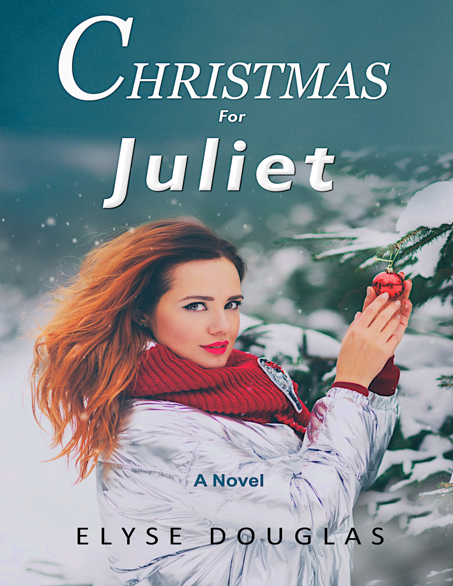 Christmas for Juliet Elyse Douglas Kitap Kapağı