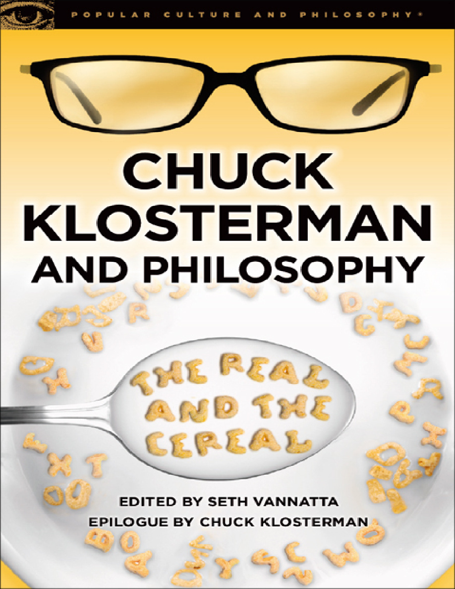 Chuck Klosterman and Philosophy Seth Vannatta Kitap Kapağı