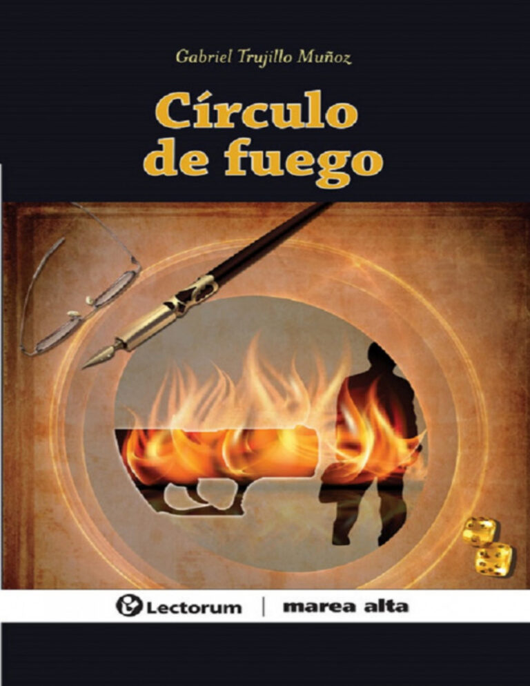 Circulo de fuego Spanish Edition Gabriel Trujillo Munoz Kitap Kapağı