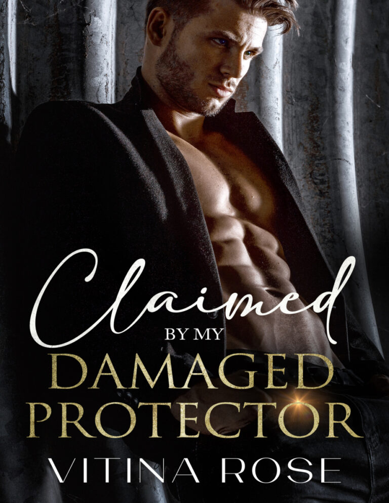 Claimed by my damaged protector Vitina Rose Kitap Kapağı