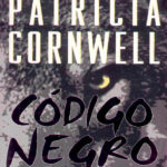 Codigo negro Spanish Edition Cornwell Patricia D Kitap Kapağı