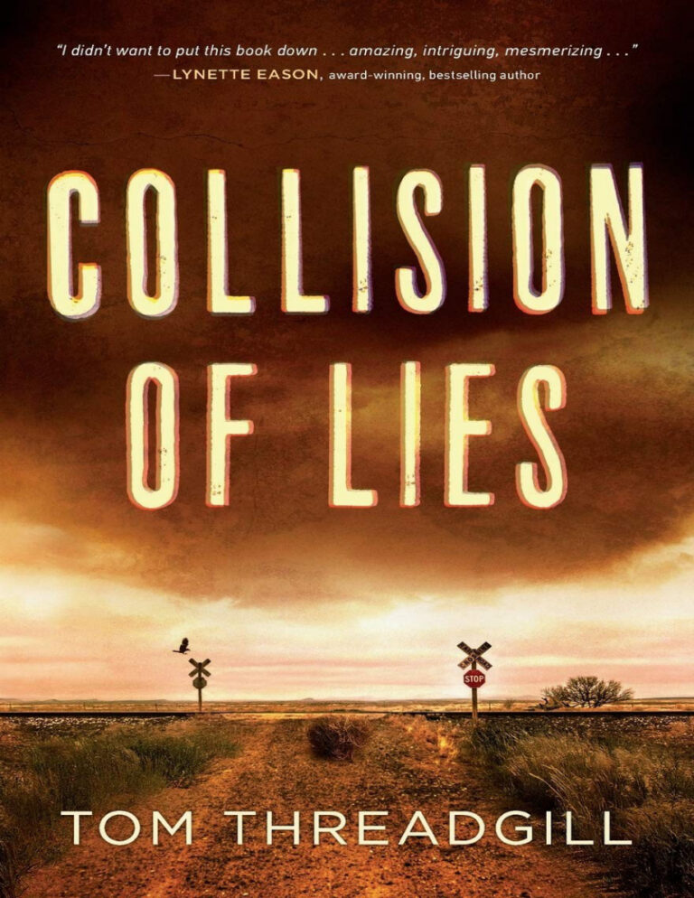 Collision of Lies Tom Threadgill Kitap Kapağı
