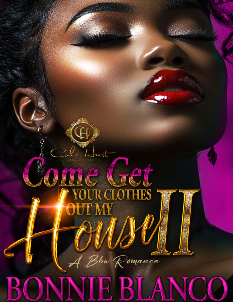 Come get your clothes out my house II Bonnie Blanco Kitap Kapağı