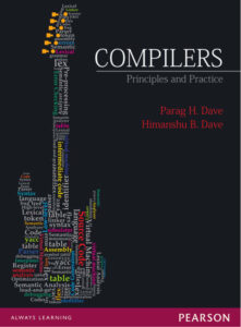 Compilers Principles and Practice Parag H Dave, Himanshu B Dave Kitap Kapağı