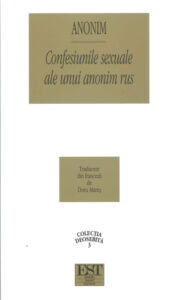 Confesiunile sexuale ale unui anonim rus Romanian Edition Anonim Kitap Kapağı